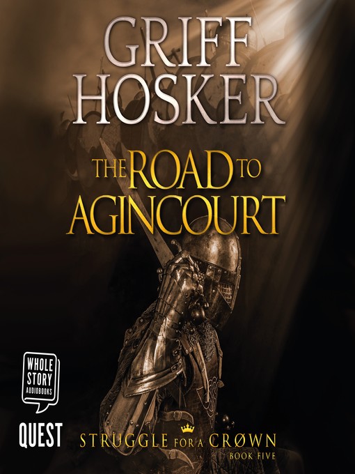 Title details for The Road to Agincourt by Griff Hosker - Available